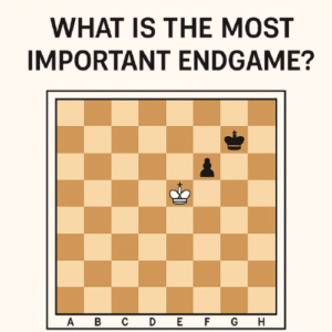 2D chess illustration with the text “What Is the Most Important Endgame?” showing a simple chessboard position with a white king on e4 and a black pawn on f5, representing a classic king and pawn endgame example.